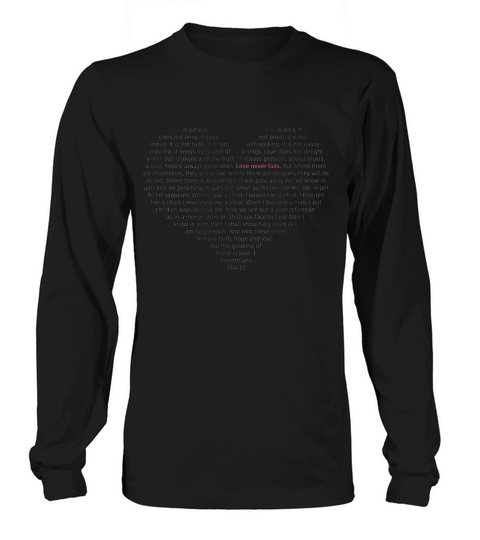 Love Never Fails Corinthians 13 Bible Scripture T-shirt Long sleeved Unisex