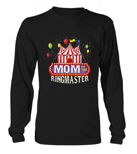Mom Of The Birthday Ringmaster Kids Circus Party Bday Long sleeved Unisex