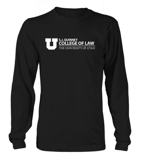 SJ Quinney College of Law  University of Utah Long sleeved Unisex