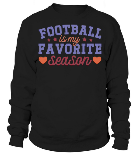 Football Is My Favorite Season color grunge Sweatshirt Unisex