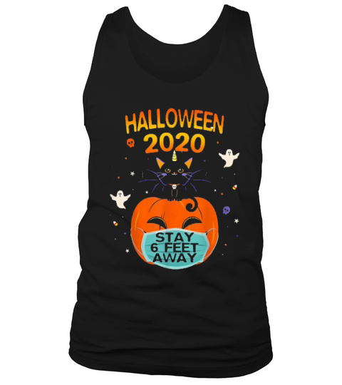 Black Cat And Pumpkin Stay 6 Feet Away Halloween 2020 Tank Top Unisex