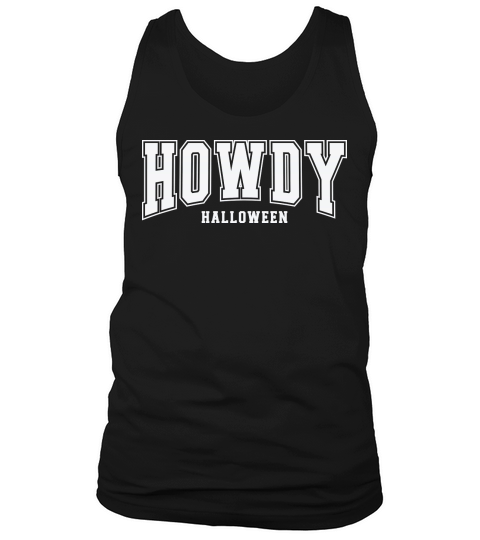 HowdyHalloweenWhite Tank Top Unisex