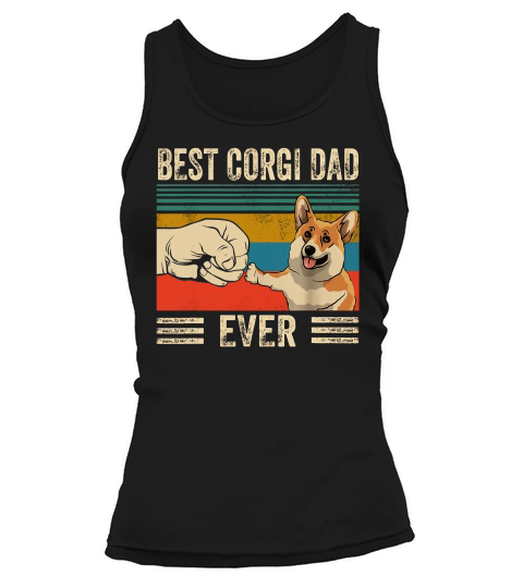 Bump Fit Best Corgi Dad Ever Dog Lovers Vintage Shirt Tank top Woman