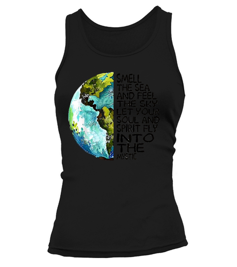 Smell The Sea And Feel The Sky Let Your Soul Tank top Woman