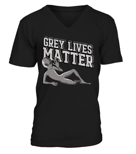 Grey Lives Matter Creepy Funny Ufo Space Alien T-shirt V-Neck T-shirt