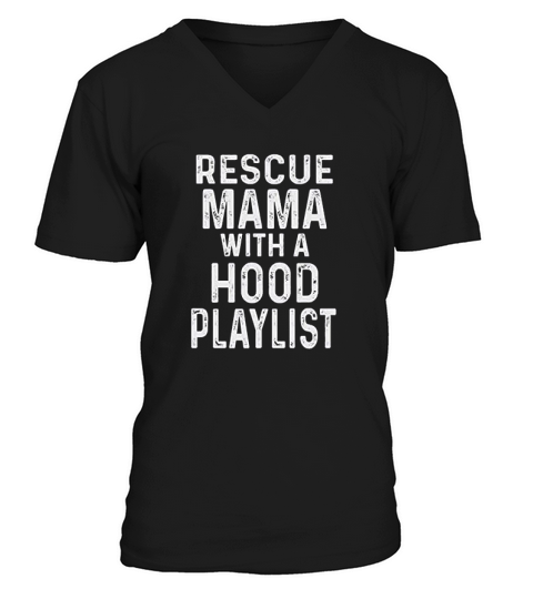 Rescue Dog Gifts For Women Rescue Mama Hood Playlist V-Neck T-shirt