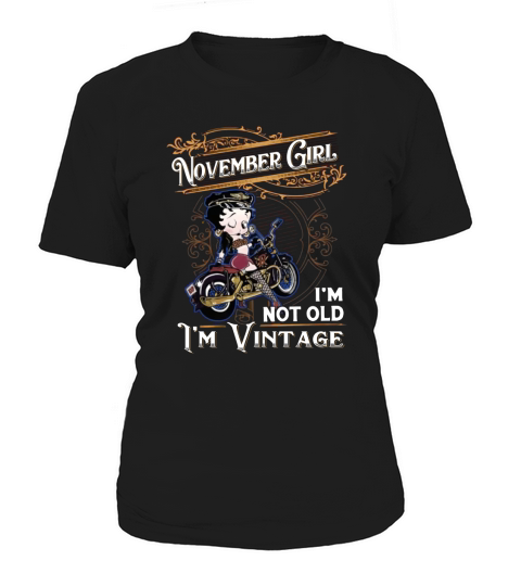 Betty Boop november girl i’m not old i’m vintage shirt Women's T-Shirt