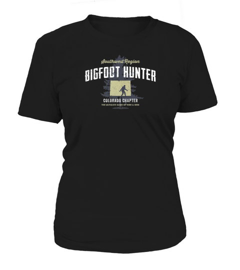 Colorado Bigfoot Hunter Funny Sasquatch Women's T-Shirt