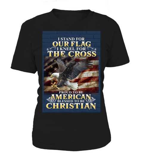 I Stand for The Flag I Kneel for The Cross, Double Sided, 11.5 x 17.5 Inch - Garden Flag Women's T-Shirt