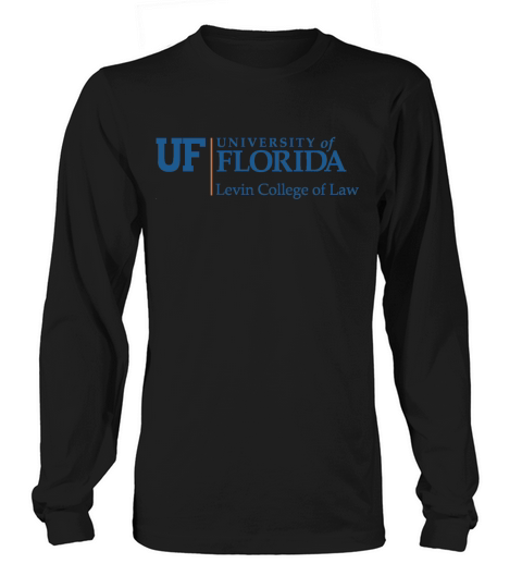 Fredric G Levin College of Law. Long sleeved Unisex