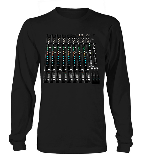 Sound Audio Engineer Mixing Board T-shirt Long sleeved Unisex