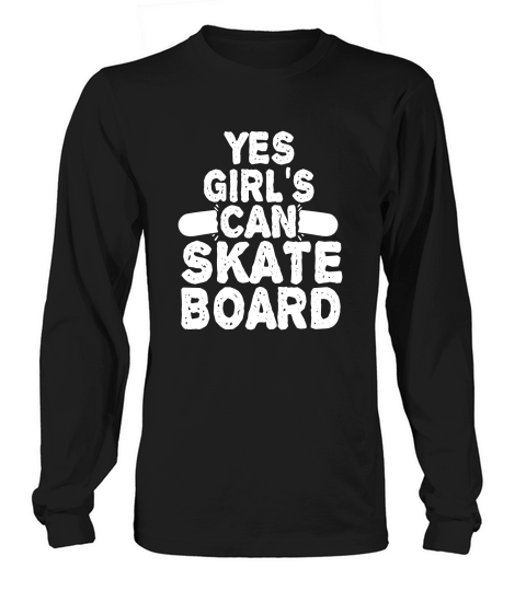 Yes Girls can SkateBoard Funny Skate Girl Lover Kids Hoodie Long sleeved Unisex
