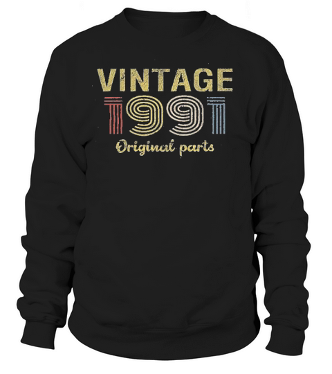 30th Birthday Vintage 1991 Sweatshirt Unisex