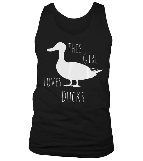 Cute Girls Clothing This Girl Loves Ducks Fun Gift 1 T-shirt Tank Top Unisex