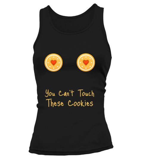 You Cant Touch These Cookies Christmas Tank top Woman