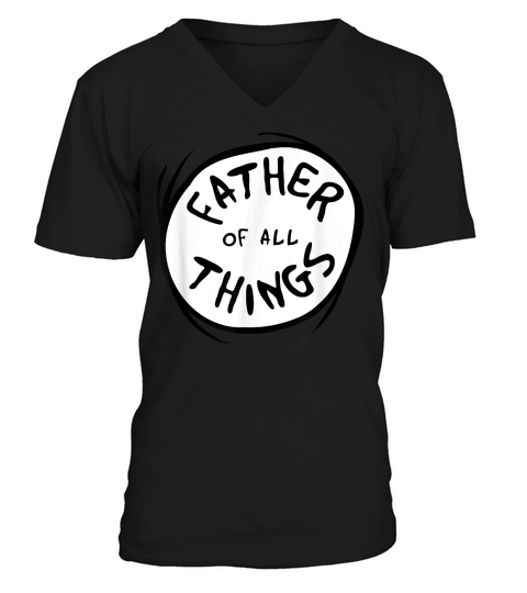 Father of all Things V-Neck T-shirt