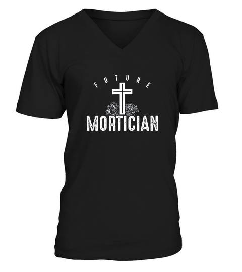 Future Mortician Mortuary Study Funeral Director Embalmer V-Neck T-shirt