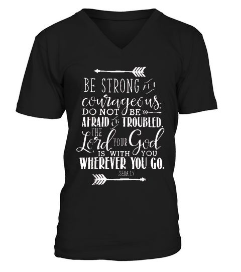 Joshua 1:9 Christian Bible Verse V-Neck T-shirt