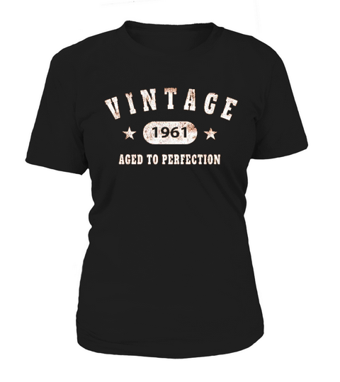 60th Birthday Gift  Vintage 1961 Aged To Perfection Women's T-Shirt