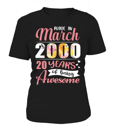 Made In March 2000 20 Years Of Being Awesome T-shirt Women's T-Shirt