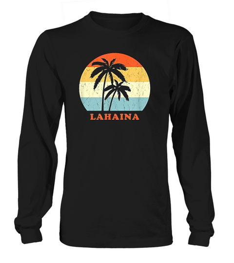 Lahaina Maui Vintage Sun Surf Throwback Vacation Long sleeved Unisex