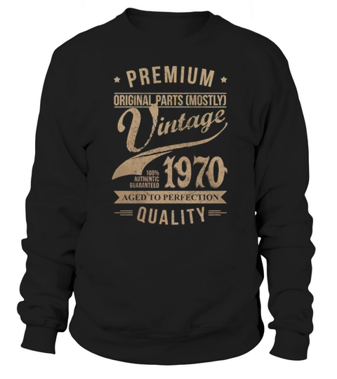 Vintage 1970 Aged To Perfection Sweatshirt Unisex