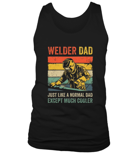 Cool Welding For Men Dad Ironworker Welder Pipefitter Worker Tank Top Unisex