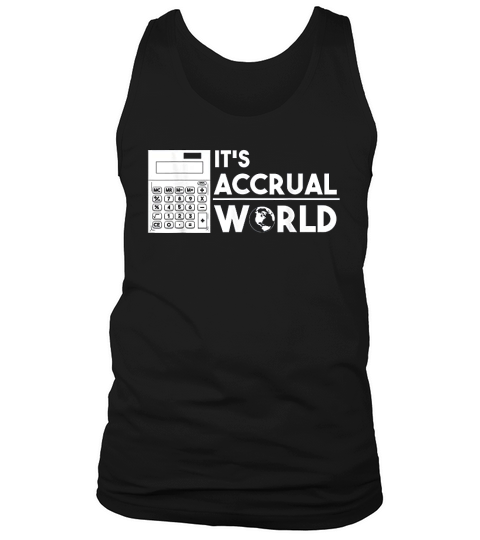 Finance Accounting Accrual World Calculator Tank Top Unisex