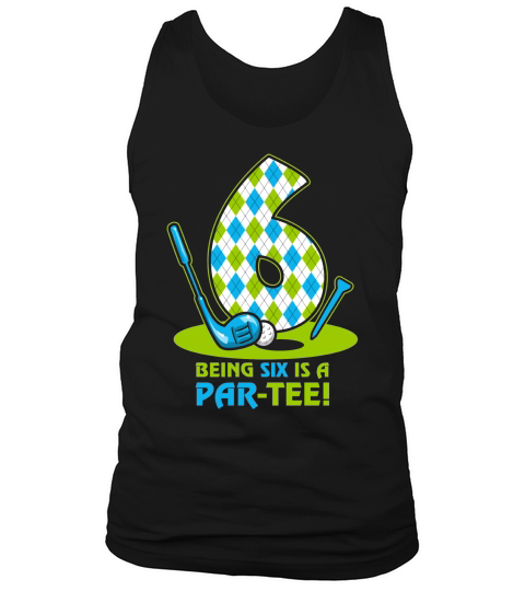 Golf Par Tee 6th Birthday T-shirt Tank Top Unisex