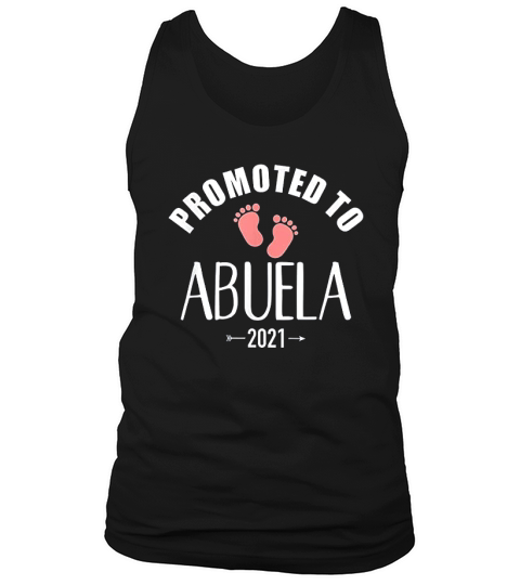 Promoted To Abuela 2021 Tank Top Unisex