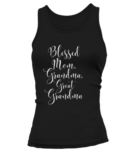 Blessed Mom Grandma Great Grandma Calligraphy Tank top Woman