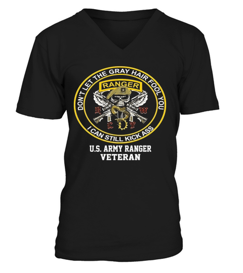 Army Ranger Do Not Let The Gray Hair Fool You V-Neck T-shirt