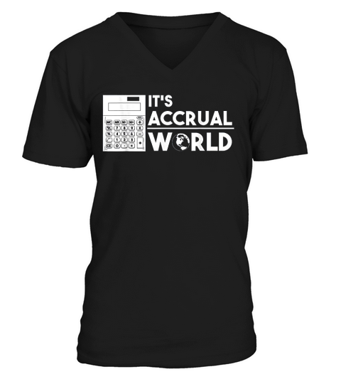 Finance Accounting Accrual World Calculator   Gift Idea V-Neck T-shirt