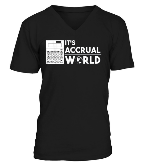 Finance Accounting Accrual World Calculator V-Neck T-shirt