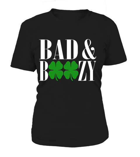 Bad And Boozy Funny St Patricks Day Green Luck 1 T-shirt Women's T-Shirt