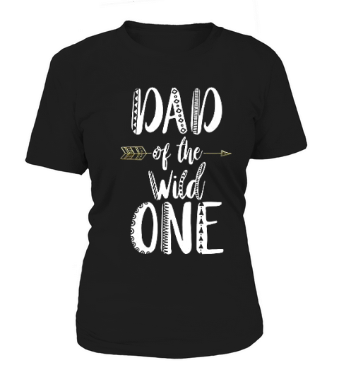 Dad Of The Wild One Mom Women's T-Shirt