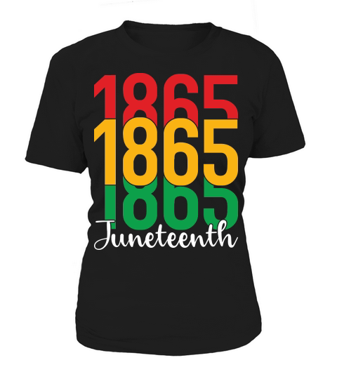 Juneteenth 1865 Women's T-Shirt