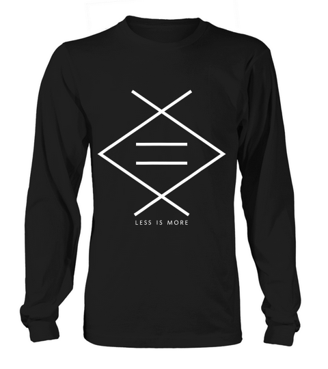 Less Is More Minimalist Design - Minimalist Wardrobe T-shirt Long sleeved Unisex