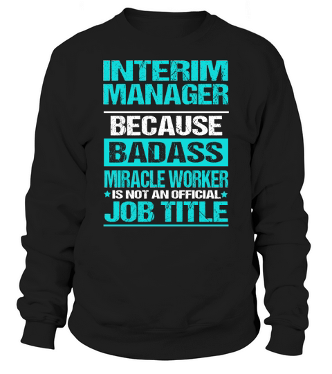 INTERIM MANAGER Sweatshirt Unisex