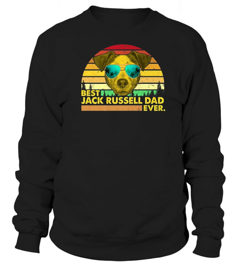 Vintage Best Jack Russell Dad Ever Dog Daddy Father Sweatshirt Unisex