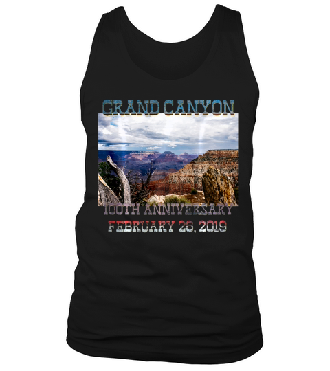 100th Anniversary Feb 26 2019 Grand Canyon - Celebration T-shirt Tank Top Unisex
