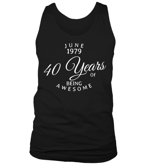 1979 June 1979 40 Years Awesome Vintage Retro Tank Top Unisex