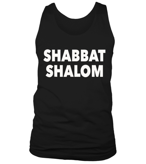 Shabbat Shalom Funny Jewish American Humo T-shirt Tank Top Unisex