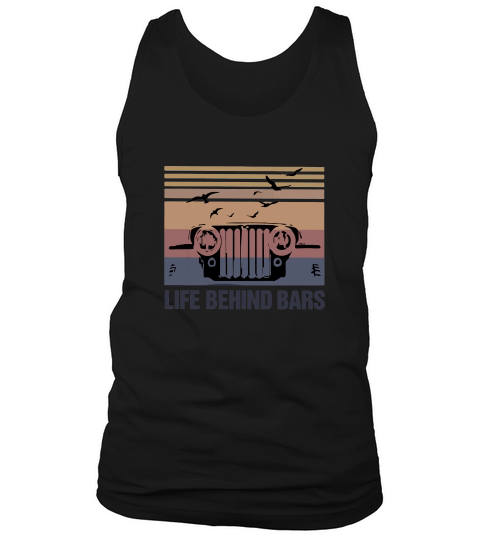 Vintage Jeep Life Behind Bars Shirt Tank Top Unisex