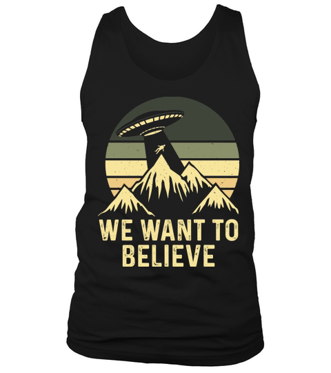 Vintage UFO Alien We want to Believe Tank Top Unisex