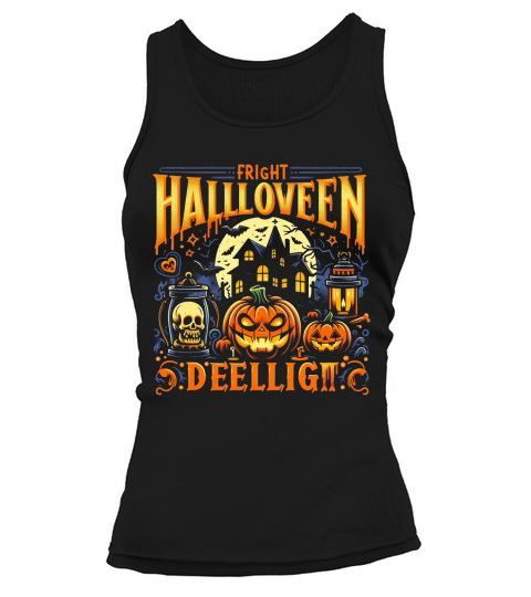 fright halloween delighit Tank top Woman