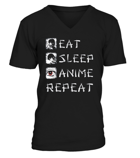 Eat Sleep Anime Repeat Funny Japanese Animation Gift V-Neck T-shirt
