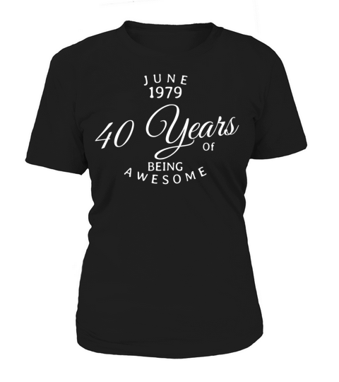 1979 June 1979 40 Years Awesome Vintage Retro Women's T-Shirt