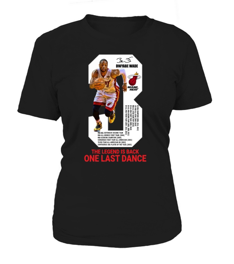 Dwyane Wade, die Legende, ist zurück, ein letzter Tanz Women's T-Shirt