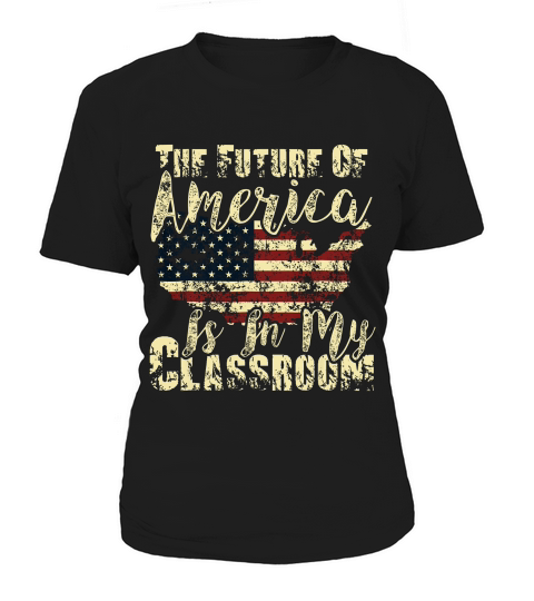 The Future Of America Is In My Classroom Distressed T-shirt Women's T-Shirt
